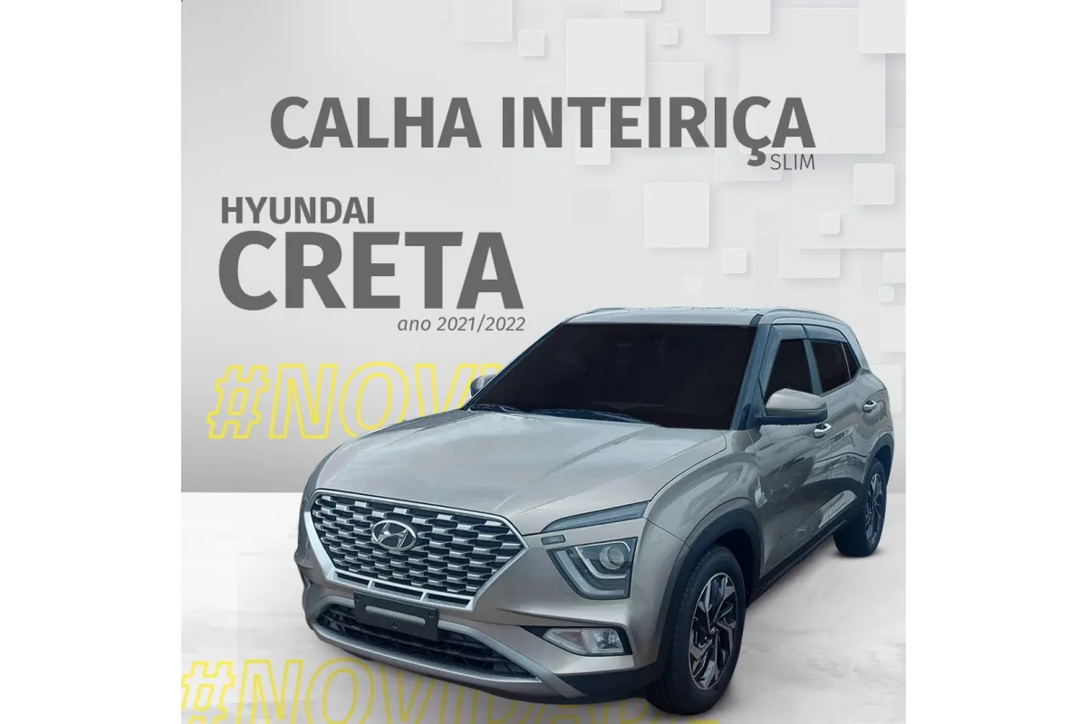 Calha Inteiriça/Slim Hyundai Creta Nova Geração 21/24 4 Portas