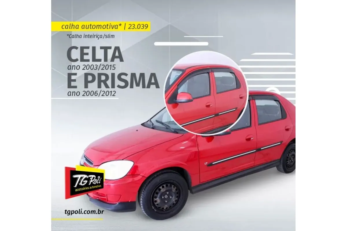 Calha Inteiriça/Slim Chevrolet Celta 03/15 E Prisma 06/12 4 Portas